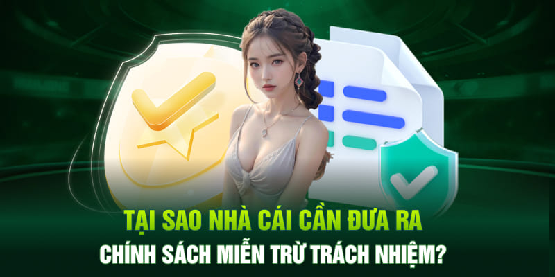 Miễn trừ trách nhiệm tìm hiểu tổng quan 